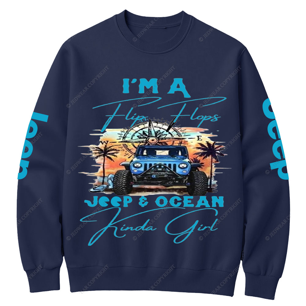 I'm a Flip Flops Jp and Ocean Kinda Girl Blue Crew Neck Sweatshirt