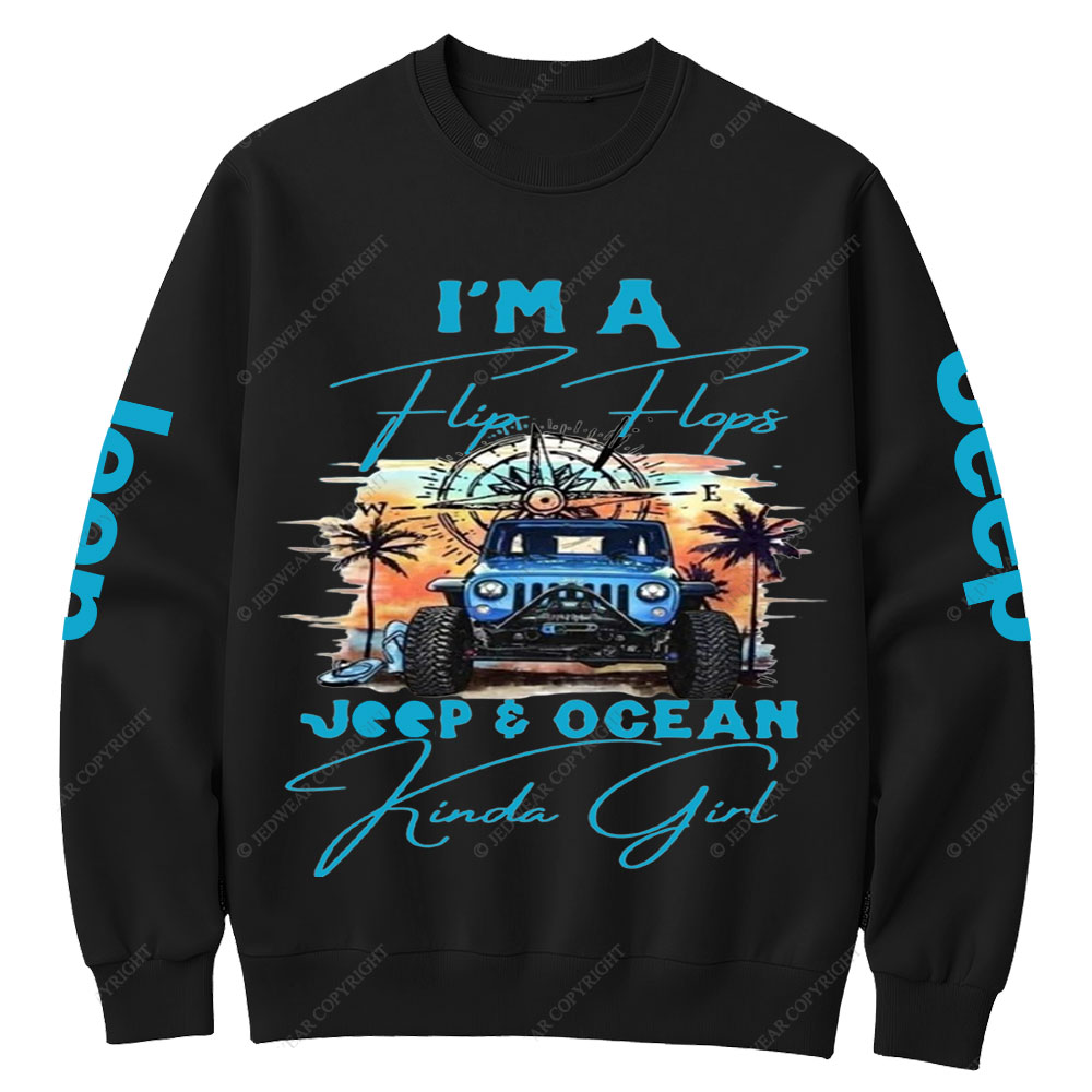 I'm a Flip Flops Jp and Ocean Kinda Girl Blue Crew Neck Sweatshirt