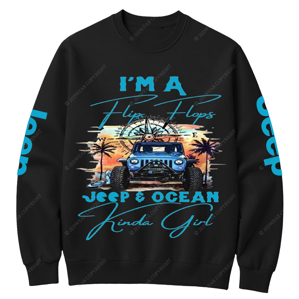 I'm a Flip Flops Jp and Ocean Kinda Girl Blue Crew Neck Sweatshirt