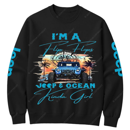 I'm a Flip Flops Jp and Ocean Kinda Girl Blue Crew Neck Sweatshirt