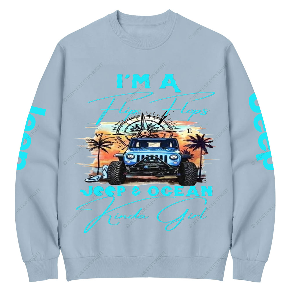 I'm a Flip Flops Jp and Ocean Kinda Girl Blue Crew Neck Sweatshirt