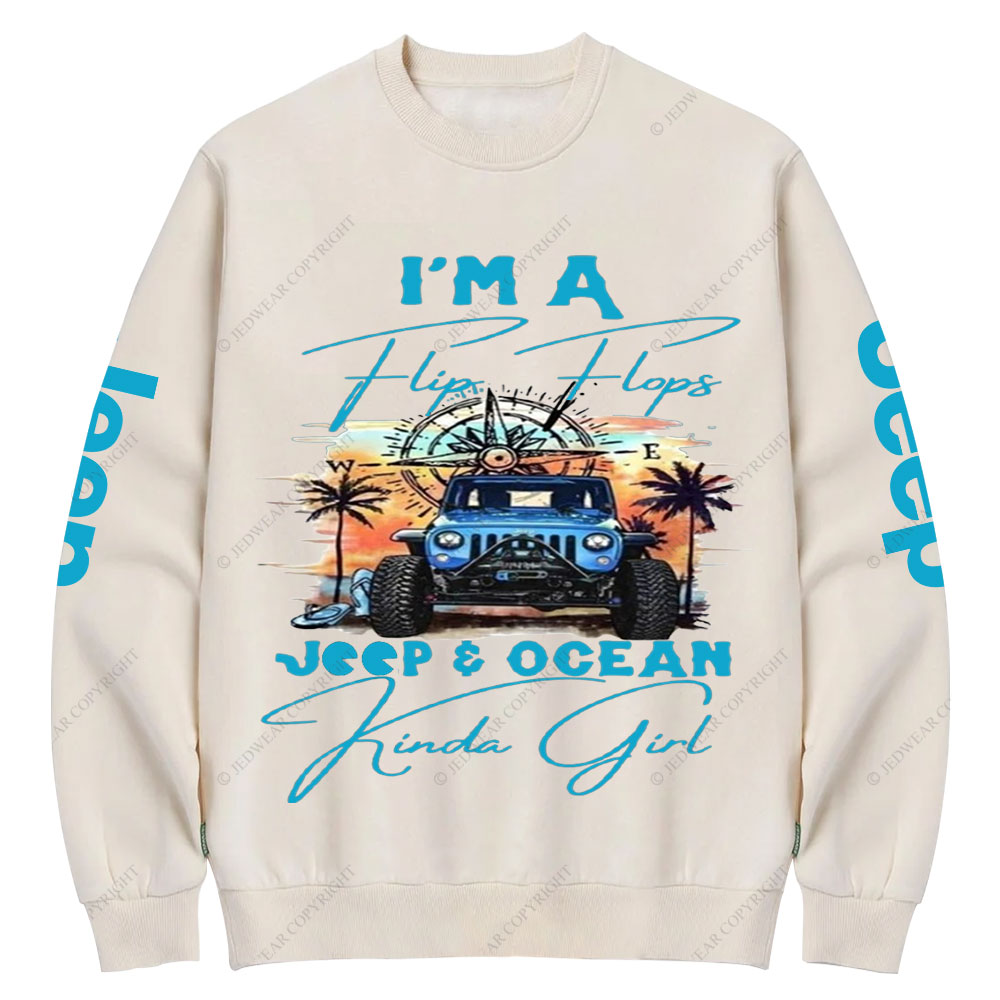 I'm a Flip Flops Jp and Ocean Kinda Girl Blue Crew Neck Sweatshirt