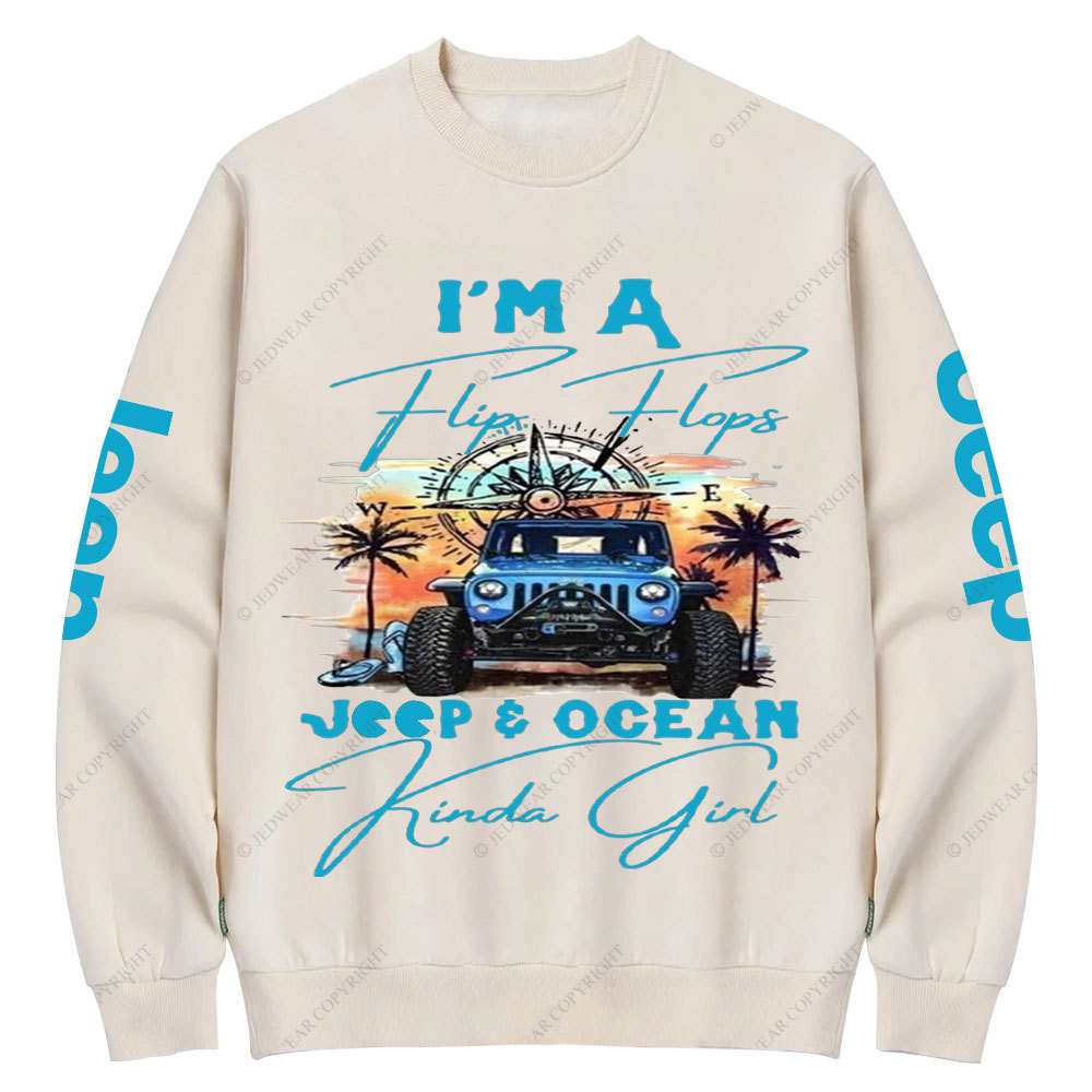 I'm a Flip Flops Jp and Ocean Kinda Girl Blue Crew Neck Sweatshirt