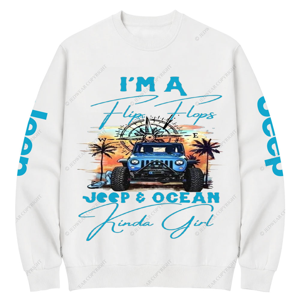 I'm a Flip Flops Jp and Ocean Kinda Girl Blue Crew Neck Sweatshirt