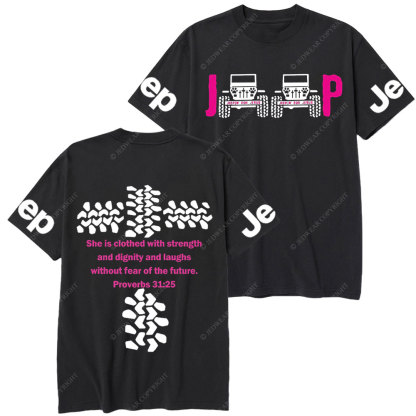 Jp She Is Clothed With Strength Jesus Proverbs 31:25 T-Shirt