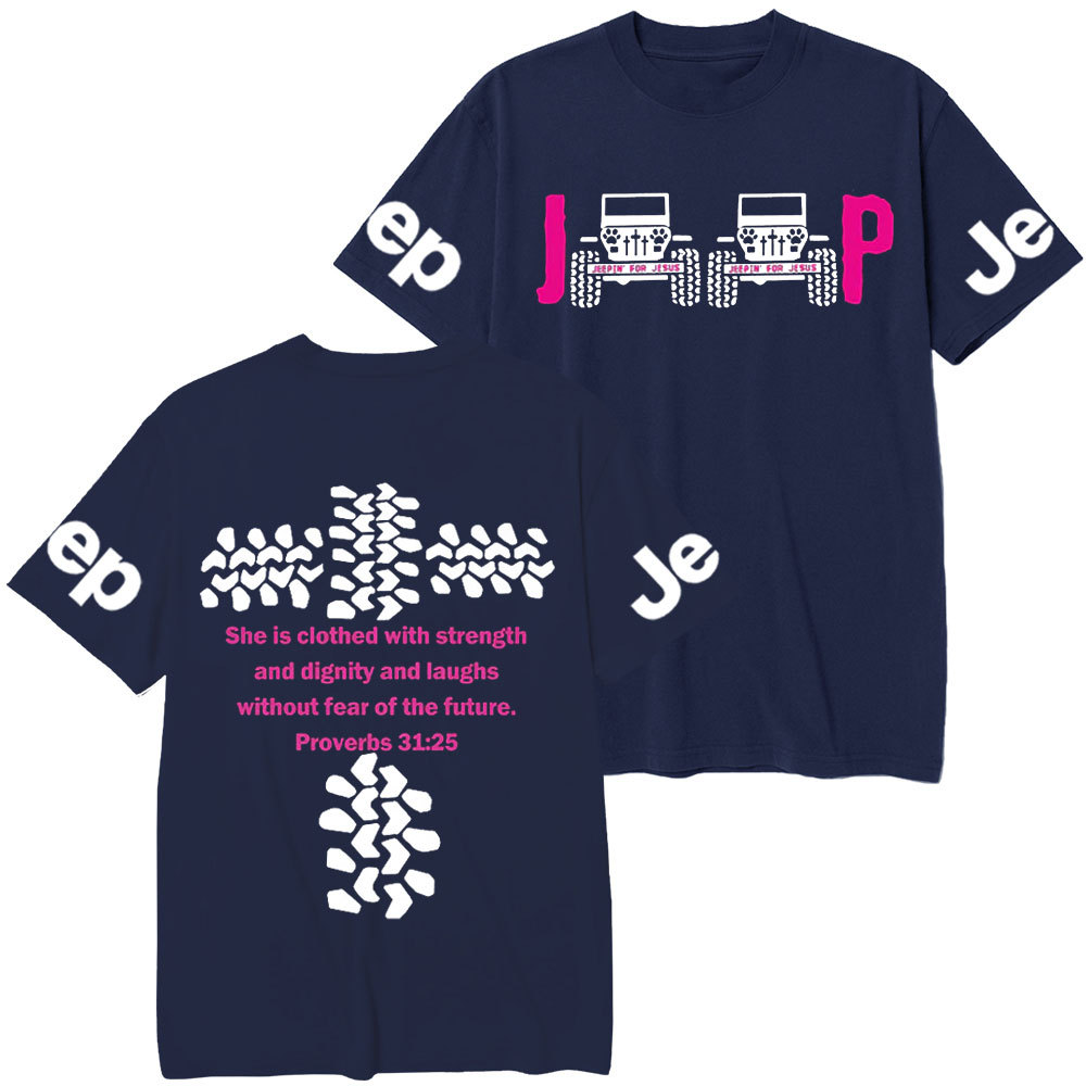 Jp She Is Clothed With Strength Jesus Proverbs 31:25 T-Shirt