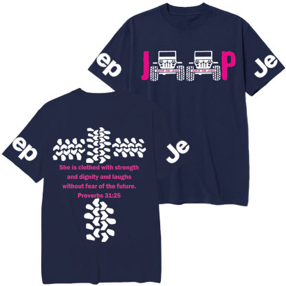 Jp She Is Clothed With Strength Jesus Proverbs 31:25 T-Shirt