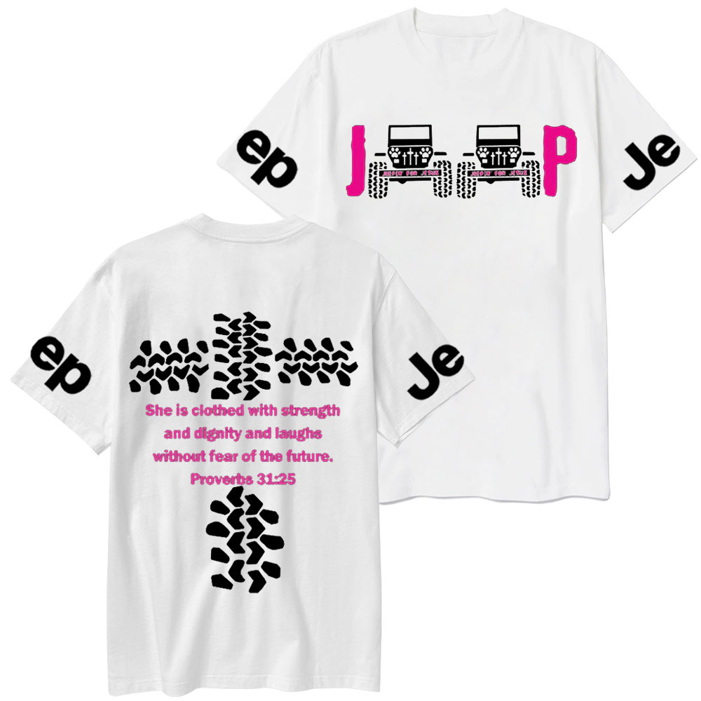Jp She Is Clothed With Strength Jesus Proverbs 31:25 T-Shirt