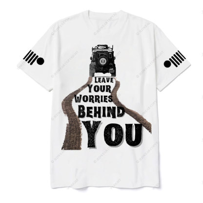 Leave Your Worries Behind You Jp T-Shirt