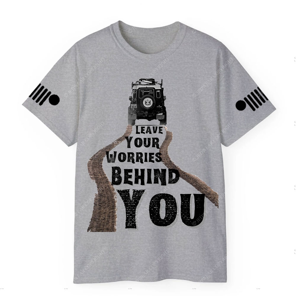 Leave Your Worries Behind You Jp T-Shirt