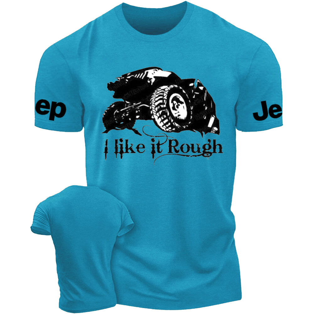 I Like It Rough Jp T-Shirt