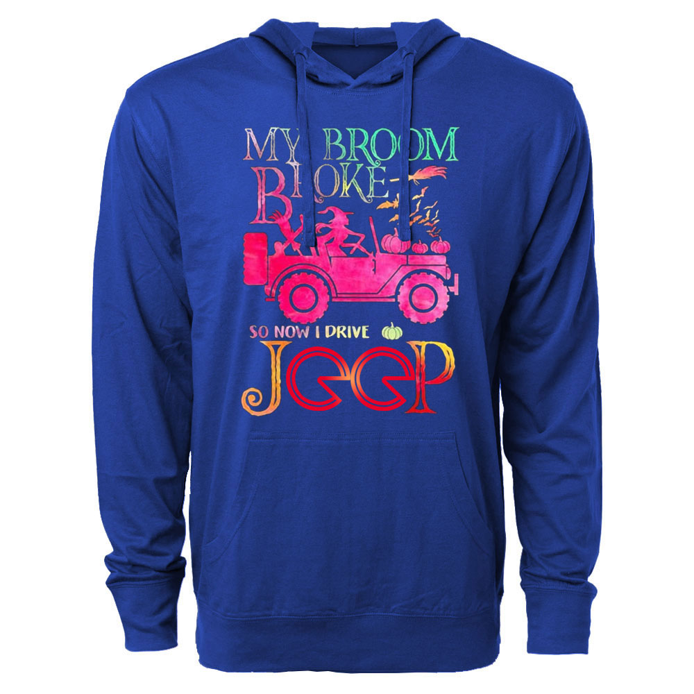 Neon Halloween My Broom Broke So Now I Drive A Jp Lightweight Hoodie