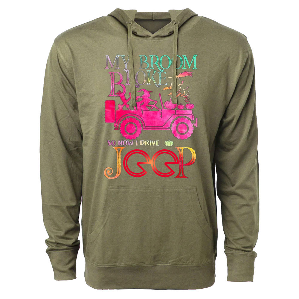 Neon Halloween My Broom Broke So Now I Drive A Jp Lightweight Hoodie