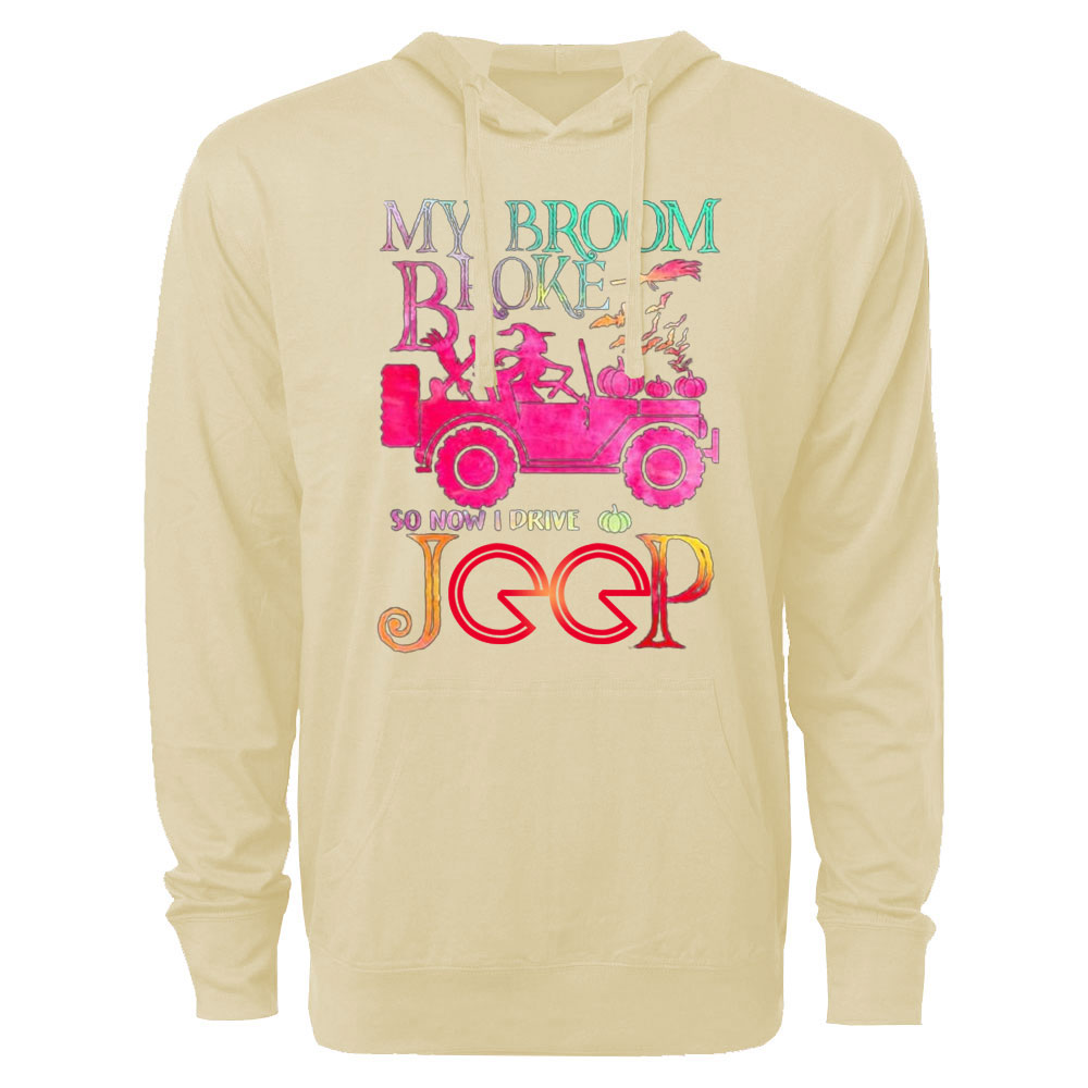 Neon Halloween My Broom Broke So Now I Drive A Jp Lightweight Hoodie