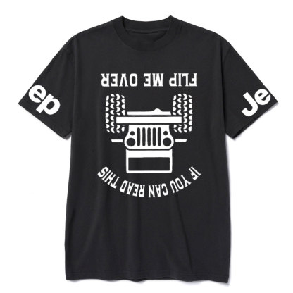 If You Can Read This Flip Me Jp Over T-Shirt