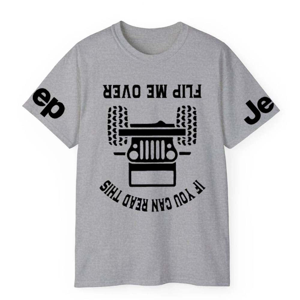 If You Can Read This Flip Me Jp Over T-Shirt