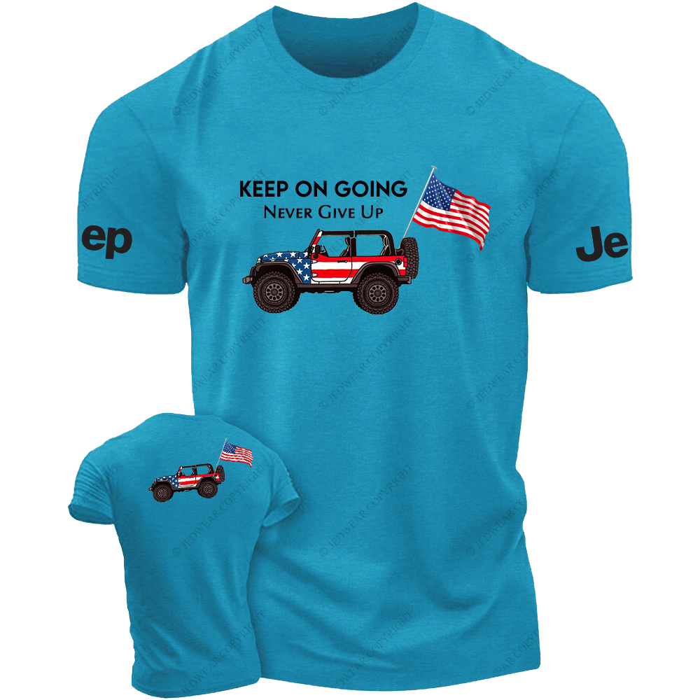 Keep On Going Never Give Up T-Shirt