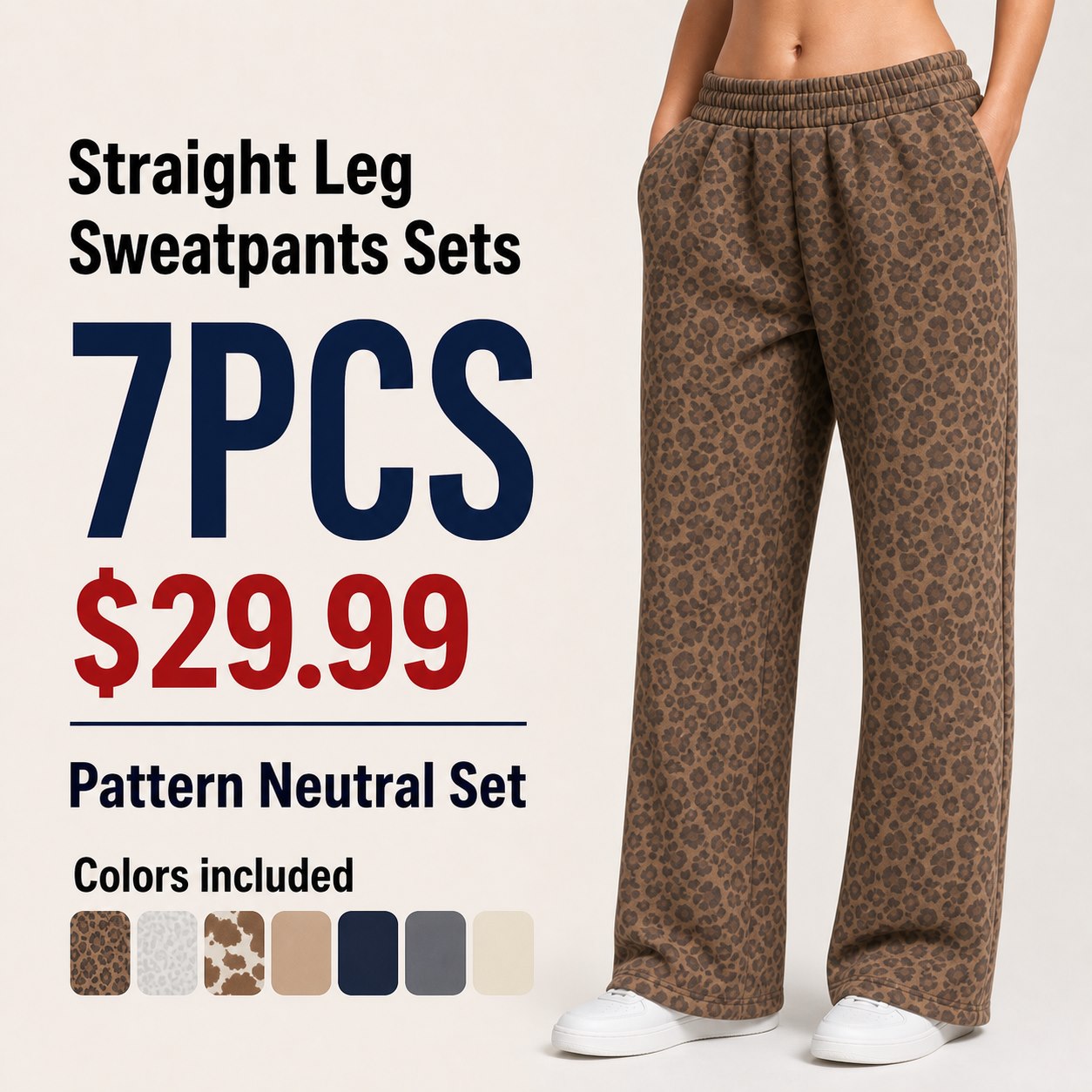 Unisex Minimalist Straight Leg Sweatpants Multi-Piece Sets 7PCS Pattern Neutral Set (Brown Leopard, Snow Leopard, Chocolate Milk, Dune, Navy, Steel Grey, Buttercream) bundle main image