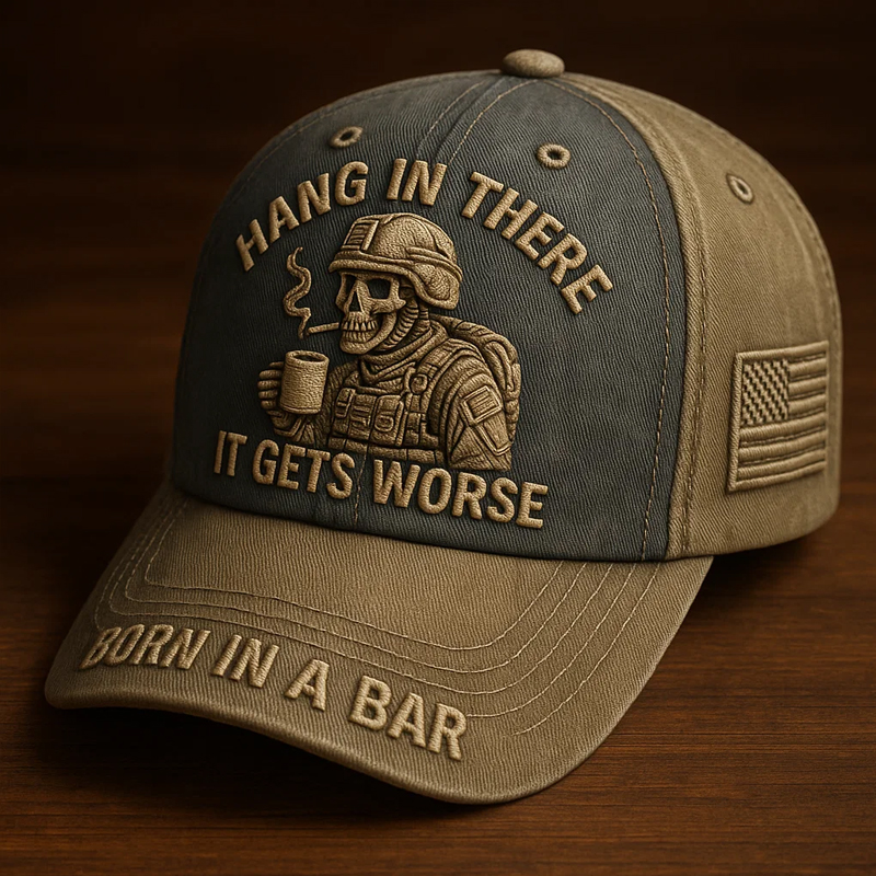 Hang In There, It Gets Worse” Vintage Military Cap