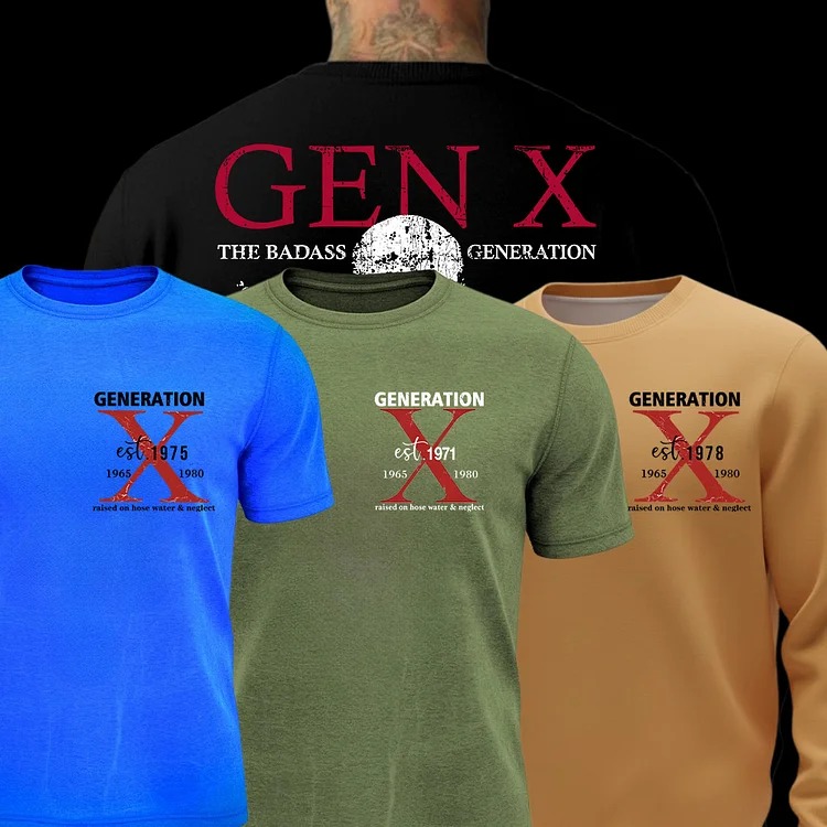 Generation X Badass Generation T-shirt, Before All You Sissies Were Born, Unisex Comfort Hoodie, Custom Year Of Birth Shirt