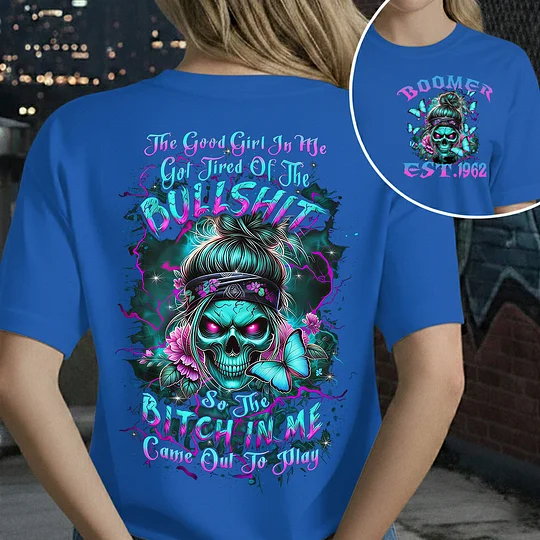 The Good Girl In Me Custom Year Gen X, Boomer T-shirt