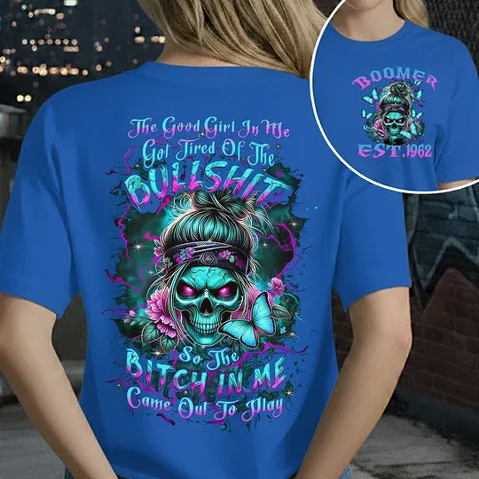 The Good Girl In Me Custom Year Gen X, Boomer T-shirt