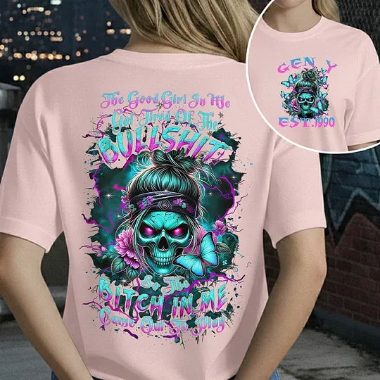 The Good Girl In Me Custom Year Gen X, Boomer T-shirt