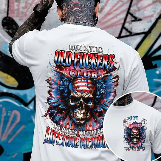 100% Bitter Old Fuckers Club Tshirt, Custom Year Gen X ,Boomer, Gen Y Tshirt