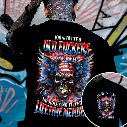 100% Bitter Old Fuckers Club Tshirt, Custom Year Gen X ,Boomer, Gen Y Tshirt