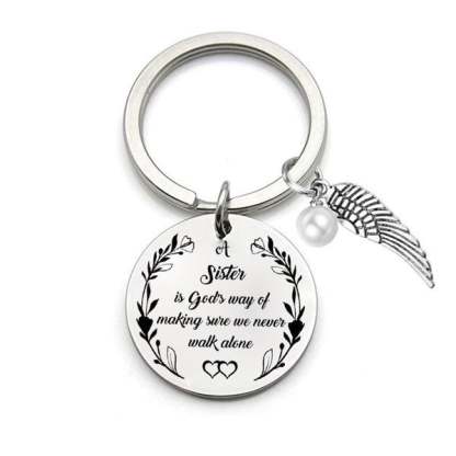 💓 "A Sister is God's Way of Making Sure We Never Walk Alone" Keychain