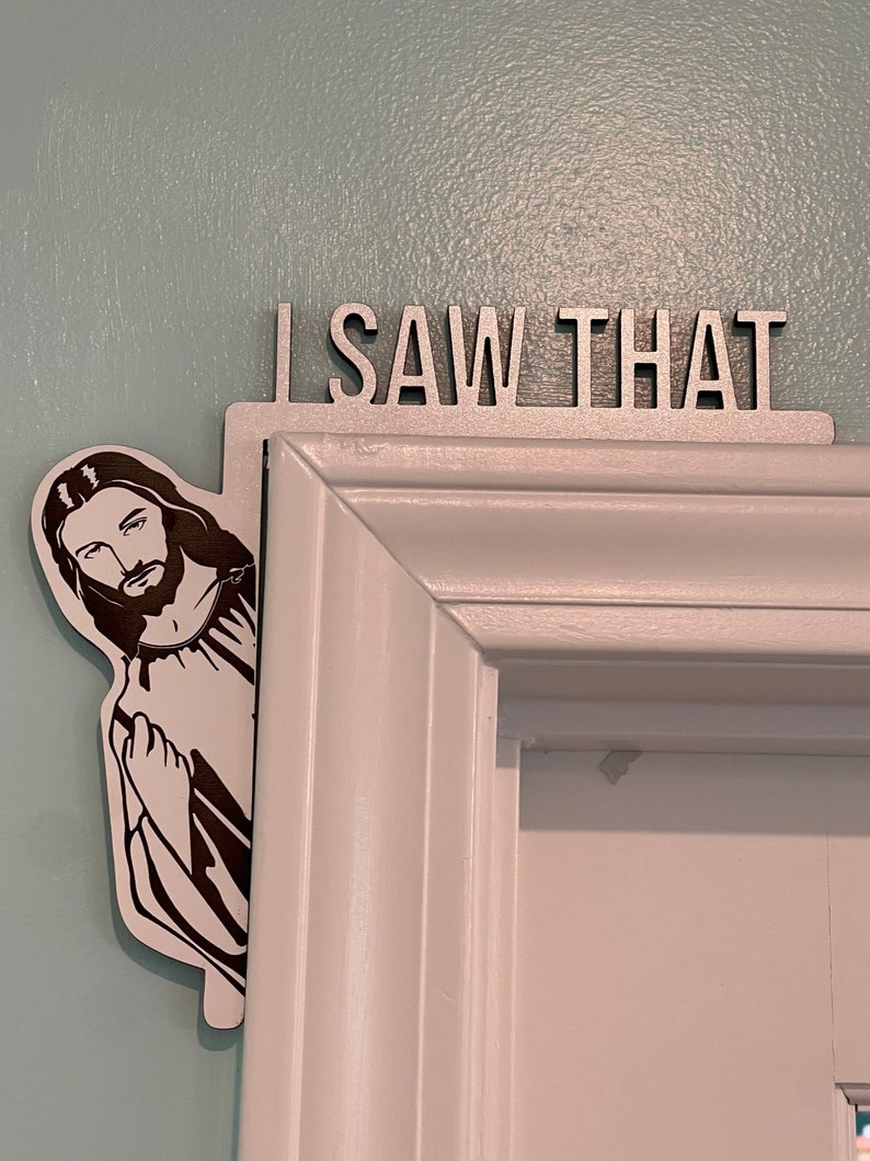 "I Saw That" Door Corner Decoration