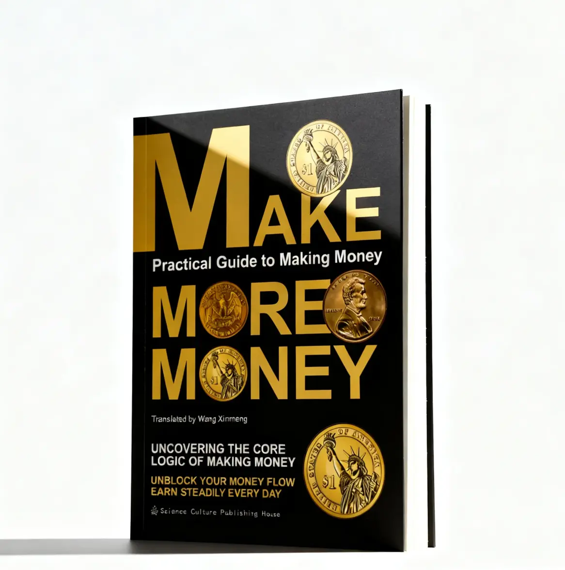 Make More Money: Wealth Mindset — Unlocking the Core Logic of Earning Daily Profits