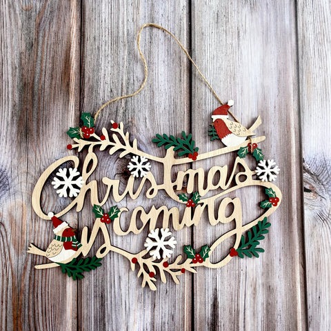 Christmas is Coming Wooden Sign