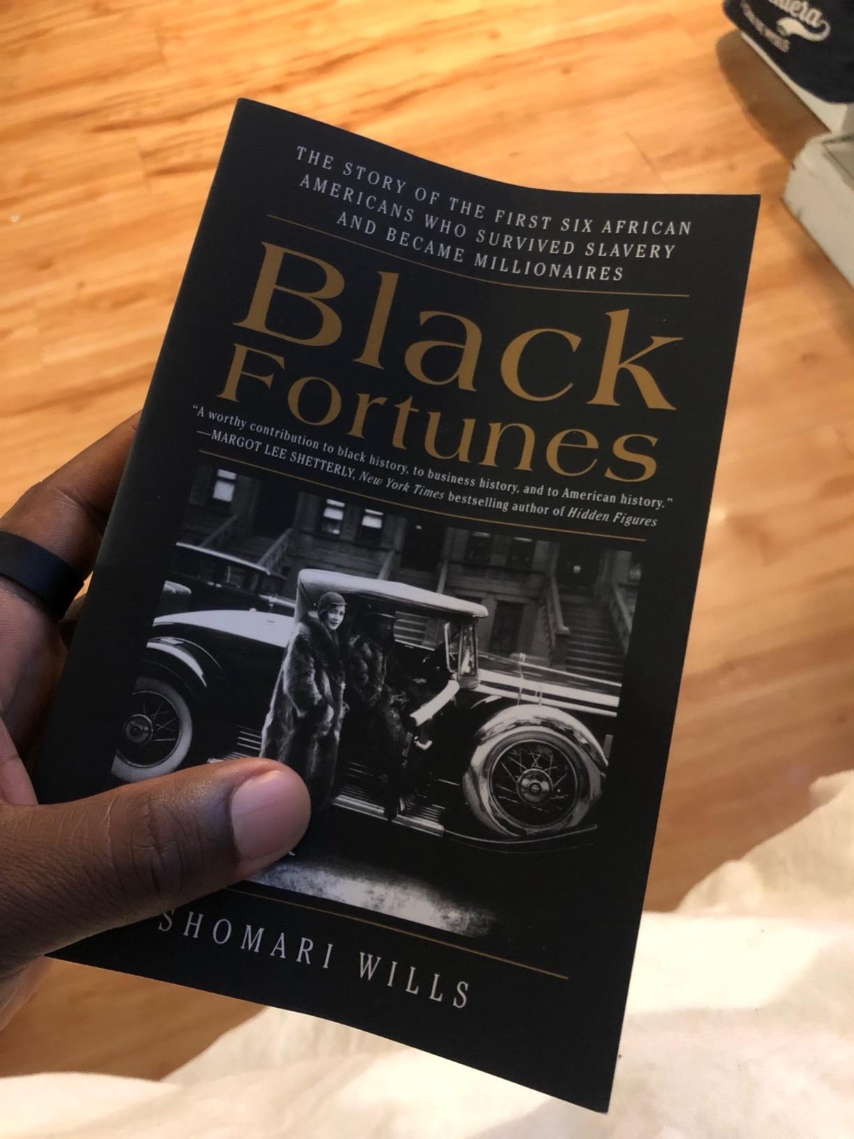 Black Fortunes: The Story of the First Six African Americans Who Survived Slavery and Became Millionaires