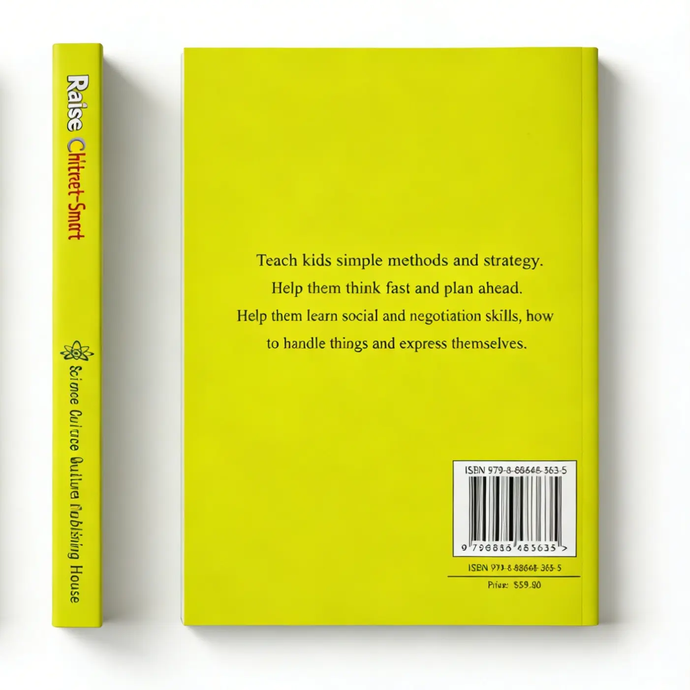 Raise Children Street-Smart - Nurture intelligent children and stimulate their ability for independent thinking-- Over 150 real-life growth scenes