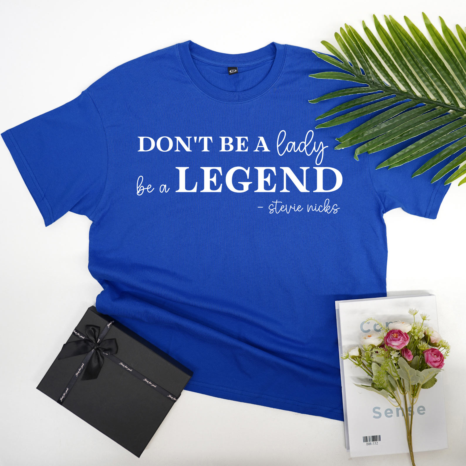 Don't be a lady, be a legend stevie shirt
