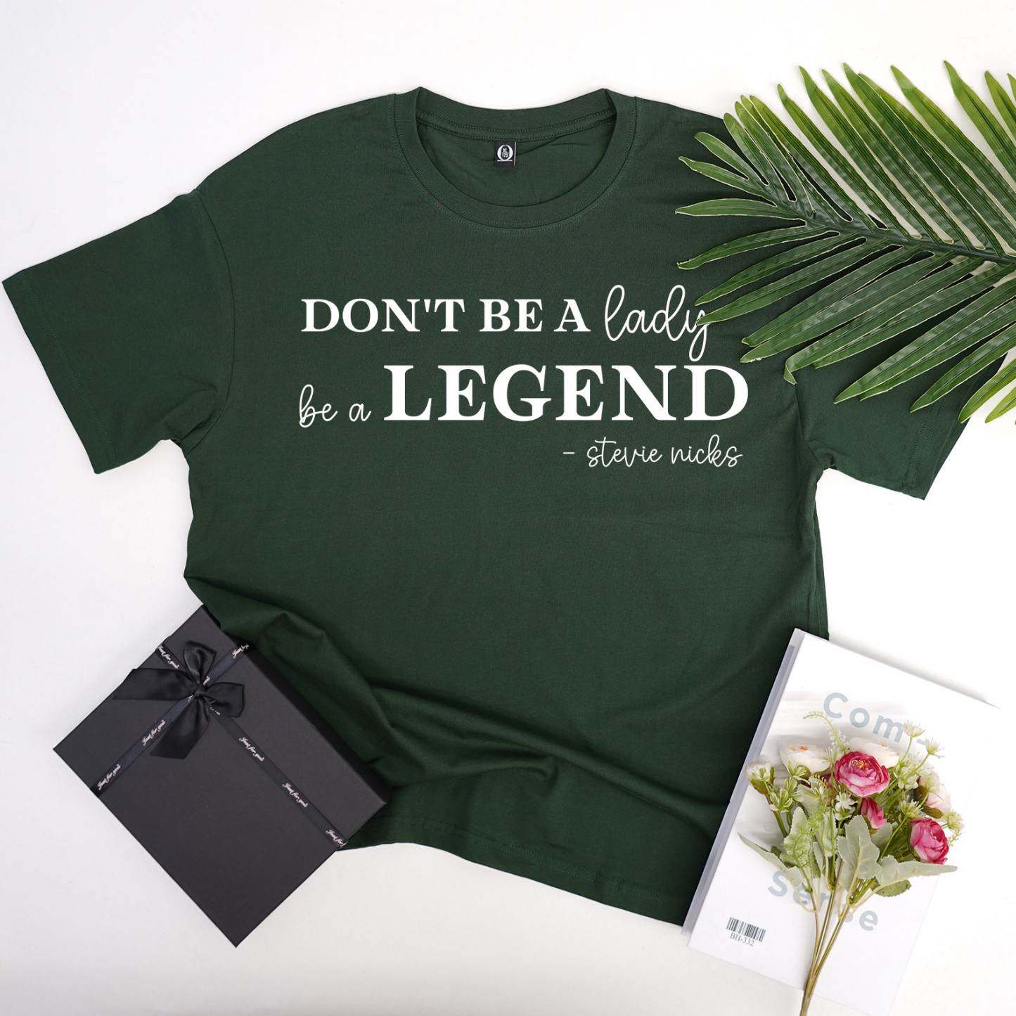 Don't be a lady, be a legend stevie shirt