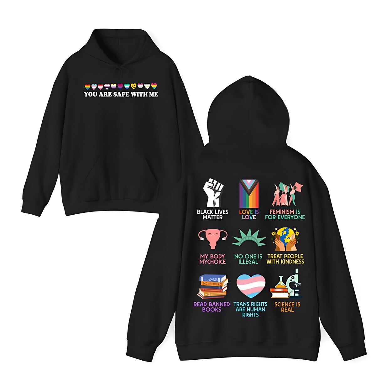 "You Are Safe With Me" Human Rights & Equality Graphic Hoodie/Tee - The Manifesto Collection