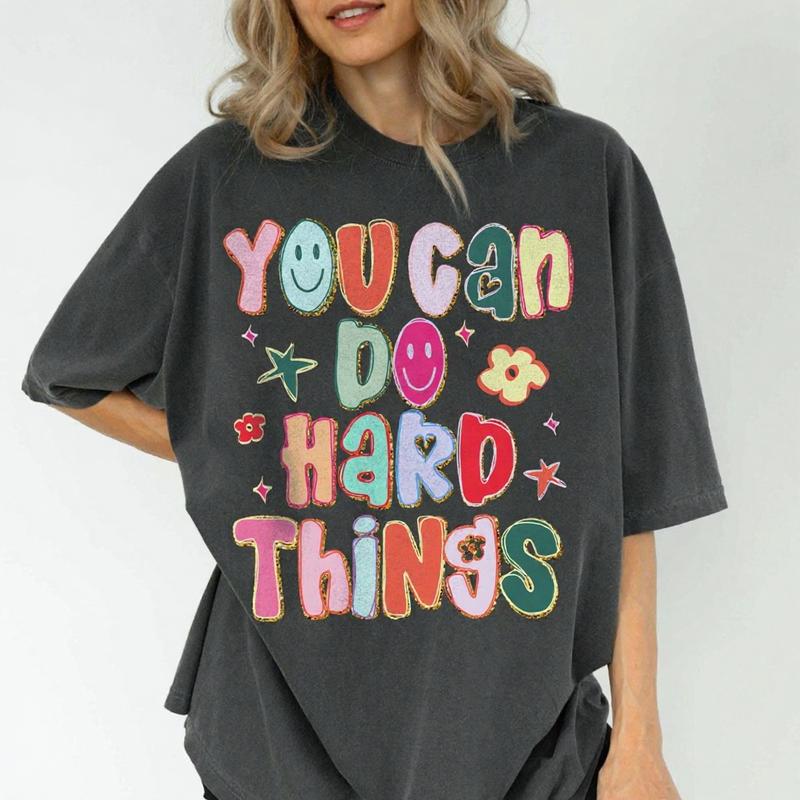 You Can Do Hard Things Teacher Graphic Shirt