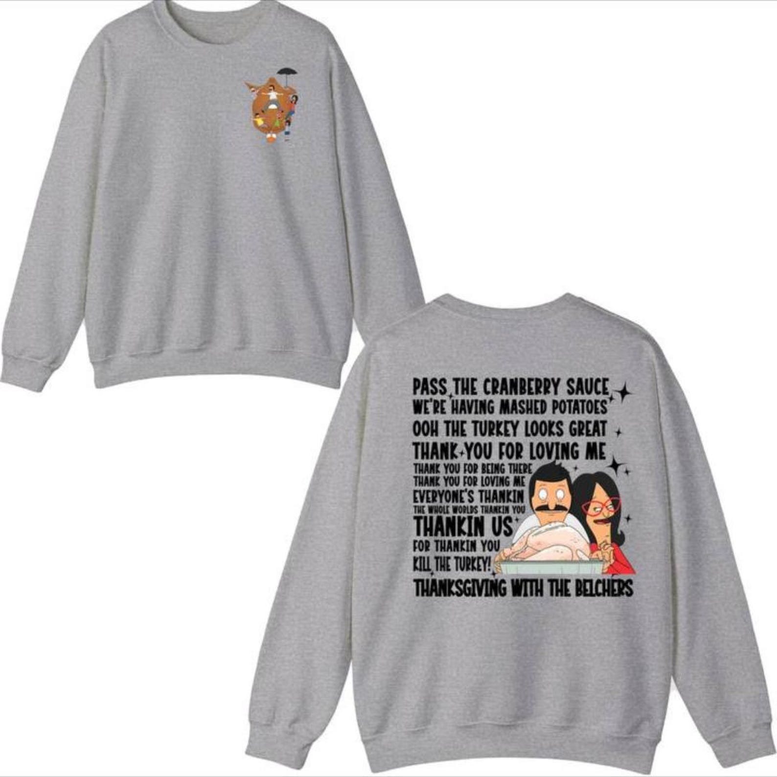 Bob's Burgers Thanksgiving Song Apparel - Humorous Animation-Inspired Holiday Sweatshirt & Tee