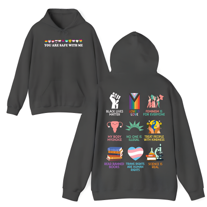 "You Are Safe With Me" Human Rights & Equality Graphic Hoodie/Tee - The Manifesto Collection