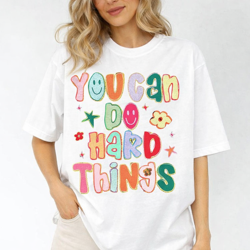 You Can Do Hard Things Teacher Graphic Shirt