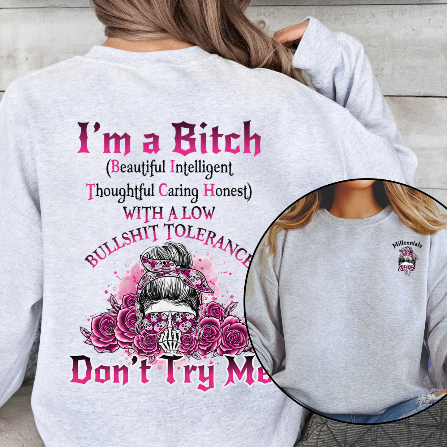 Generational Identity Hoodie - Millennials/Baby Boomer/Gen X "I'm a Bitch" Rebel Graphic Sweatshirt