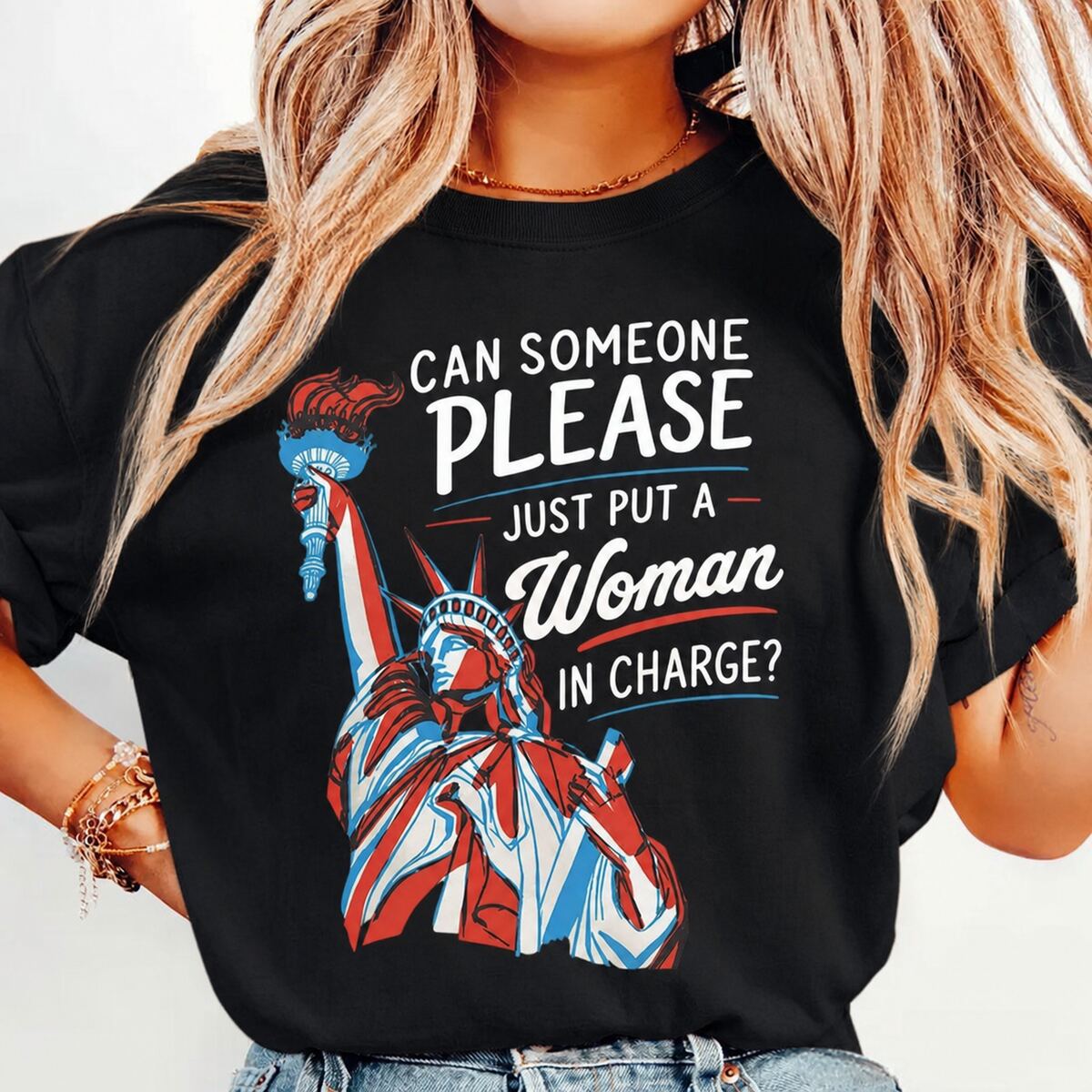 Can Someone Please Just Put A Woman In Charge T-Shirt