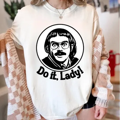 "Fun - filled 'Do it, Lady!' Graphic Tee"