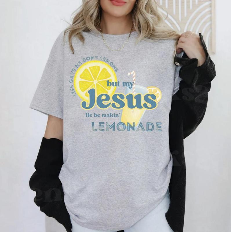 “Jesus Makes Lemonade” Christian Inspirational Graphic Tee