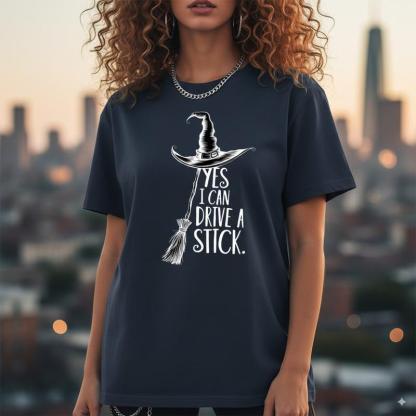 “YES I CAN DRIVE A STICK.” Witch Pun Halloween Crewneck Tees