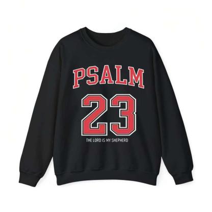 Psalm 23 Religious Graphic Apparel - The Lord is My Shepherd Christian Tee, Sweatshirt & Hoodie