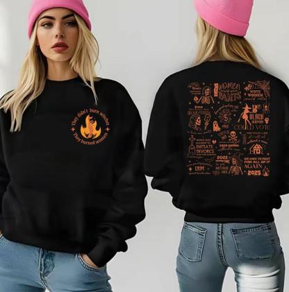 They Didn't Burn Witches They Burned Women Shirt 2025