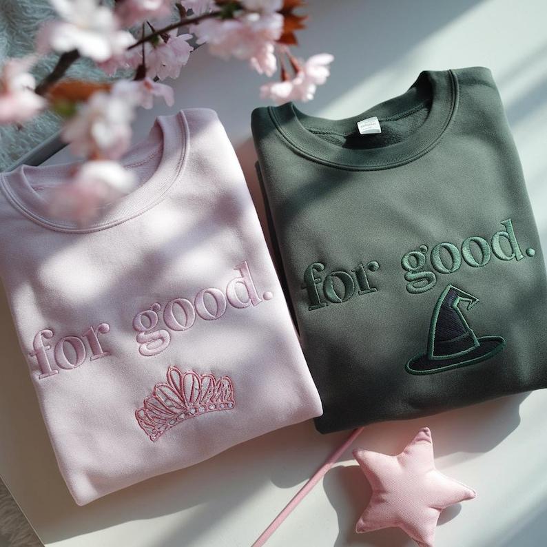 Embroidered For Good Wicked Sweatshirt, Aesthetic Changed For Good Sweatshirt, Wizard Of Oz Tee, Changed For Good, Wicked Defy Gravity Shirt